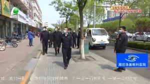 我市开展“回头看”集中治理 提升市容环境